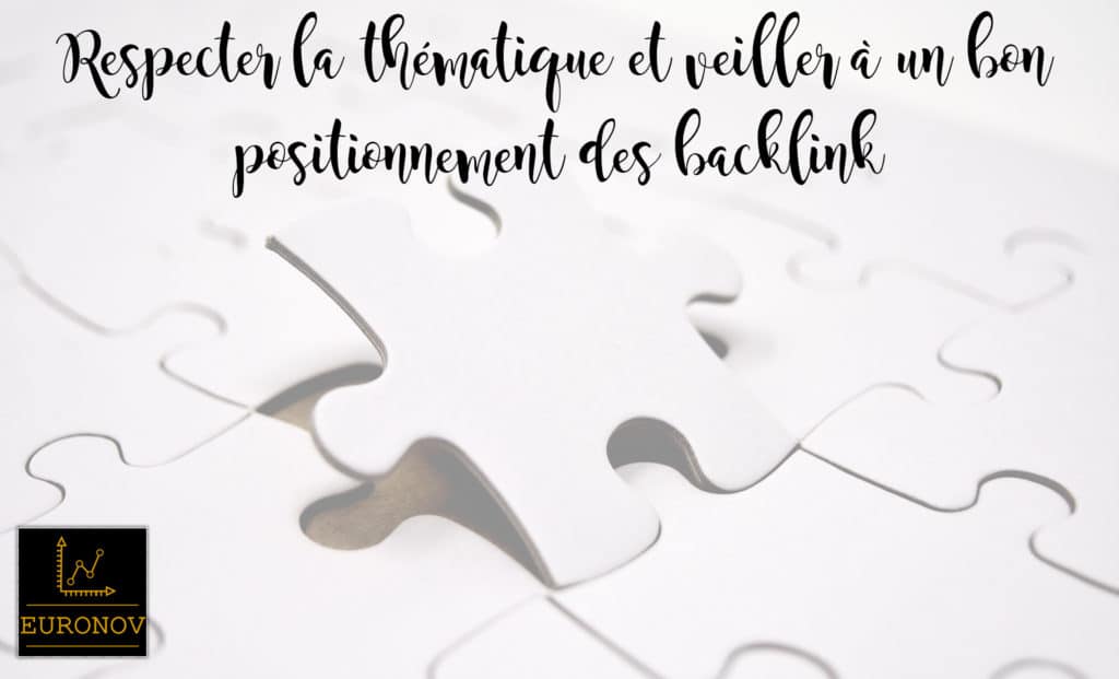 Rester dans la même thématique que son site internet permet d'optimiser les backlinks