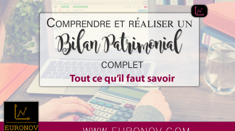 Réaliser bilan patrimonial